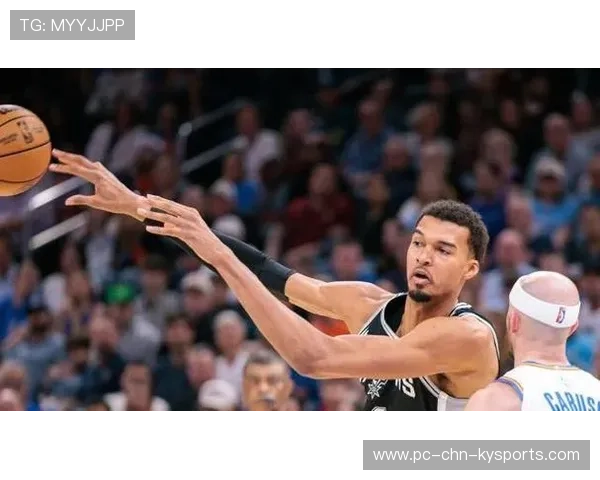 马刺队年轻军团持续努力，期待突破，马刺队kj